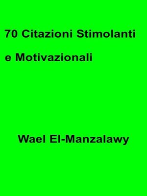 cover image of 70 Citazioni Stimolanti E Motivazionali